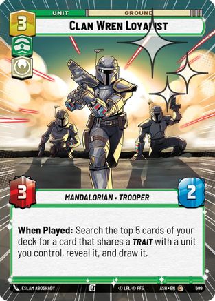 Clan Wren Loyalist (Hyperspace Foil) (609) - Ashes of the Empire Foil