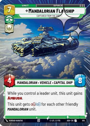 Mandalorian Flagship - Captured from the Empire (Hyperspace Foil) (615) - Ashes of the Empire Foil