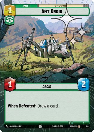 Ant Droid (Hyperspace Foil) (618) - Ashes of the Empire Foil