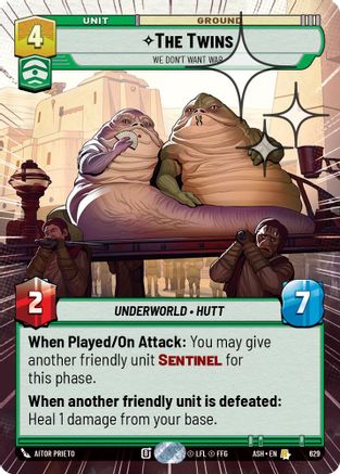 The Twins - We Don't Want War (Hyperspace Foil) (629) - Ashes of the Empire Foil