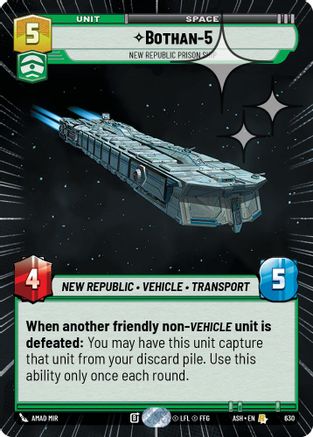 Bothan-5 - New Republic Prison Ship (Hyperspace Foil) (630) - Ashes of the Empire Foil