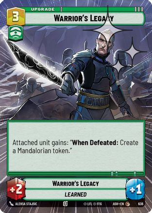 Warrior's Legacy (Hyperspace Foil) (636) - Ashes of the Empire Foil
