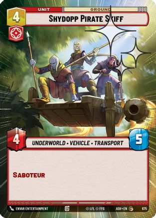 Shydopp Pirate Skiff (Hyperspace Foil) (675) - Ashes of the Empire Foil