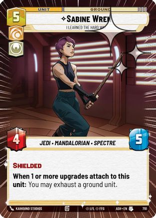 Sabine Wren - I Learned the Hard Way (Hyperspace Foil) (710) - Ashes of the Empire Foil