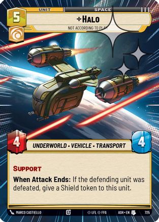 Halo - Not According to Plan (Hyperspace Foil) (725) - Ashes of the Empire Foil