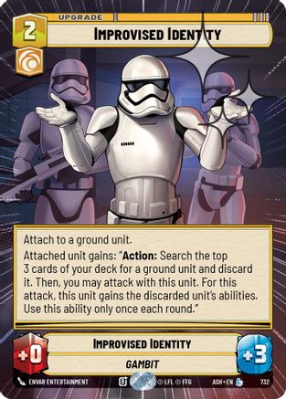 Improvised Identity (Hyperspace Foil) (732) - Ashes of the Empire Foil