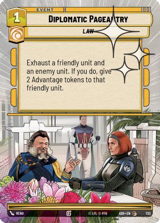 Diplomatic Pageantry (Hyperspace Foil) (733) - Ashes of the Empire Foil