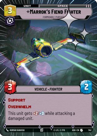 Marrok's Fiend Fighter - Formidable Pursuer (Hyperspace Foil) (743) - Ashes of the Empire Foil