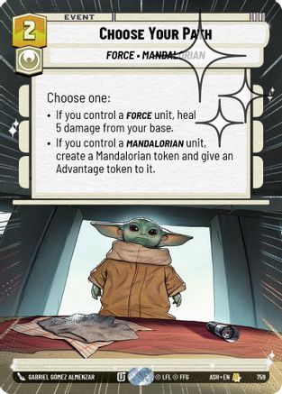Choose Your Path (Hyperspace Foil) (759) - Ashes of the Empire Foil