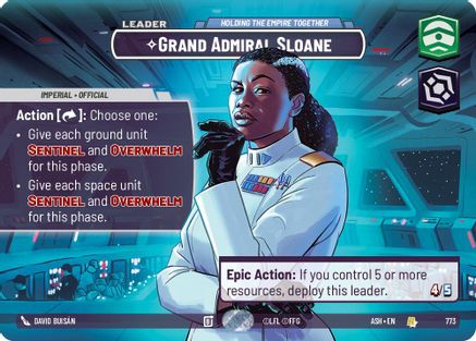 Grand Admiral Sloane - Holding the Empire Together (Showcase) (773) - Ashes of the Empire Foil