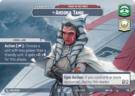 Ahsoka Tano - Trust in the Force (Showcase) (775) - Ashes of the Empire Foil