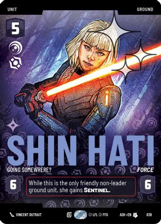 Shin Hati - Going Somewhere? (Prestige Foil) (838) - Ashes of the Empire Foil