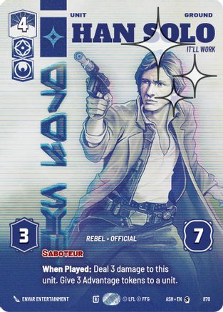 Han Solo - It'll Work (Prestige Foil) (870) - Ashes of the Empire Foil