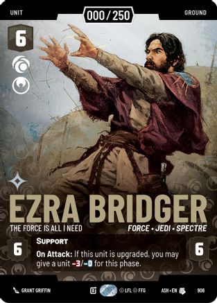 Ezra Bridger - The Force is All I Need (Serialized) (906) - Ashes of the Empire Foil