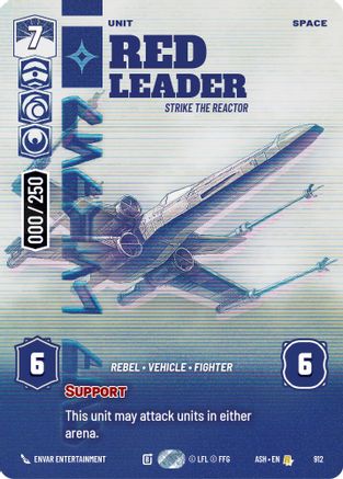 Red Leader - Strike the Reactor (Serialized) (912) - Ashes of the Empire Foil