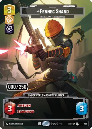 Fennec Shand - The Galaxy Is Dangerous (Serialized) (922) - Ashes of the Empire Foil