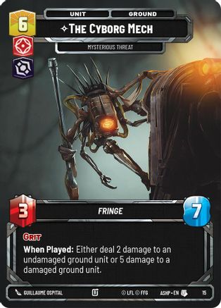 The Cyborg Mech - Mysterious Threat (15) - Ashes of the Empire  Weekly Play Promos