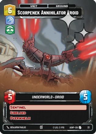 Scorpenek Annihilator Droid (Foil) (22) - Ashes of the Empire  Weekly Play Promos Foil