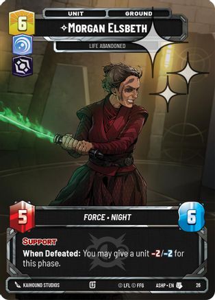 Morgan Elsbeth -Life Abandoned (Foil) (26) - Ashes of the Empire  Weekly Play Promos Foil