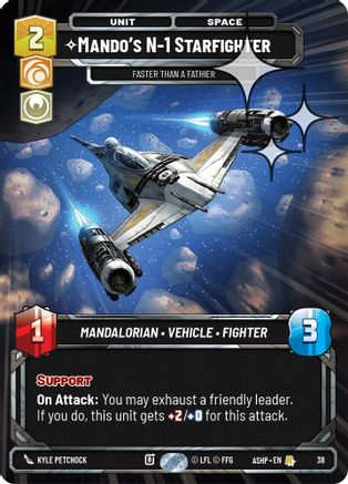 Mando's N-1 Starfighter - Faster than a Fathier (Foil) (38) - Ashes of the Empire  Weekly Play Promos Foil