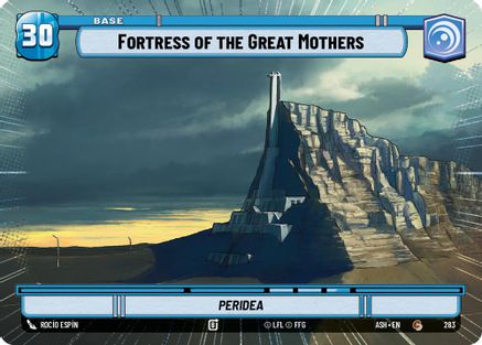 Fortress of the Great Mothers // Shield (Hyperspace) (283 // T06) - Ashes of the Empire