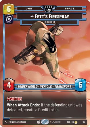 Fett's Firespray - In Pursuit (Prize Wall) (Foil) (163) - Galactic Championship 2026 Foil