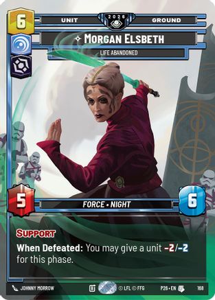 Morgan Elsbeth - Life Abandoned (168) - Galactic Championship 2026 Foil