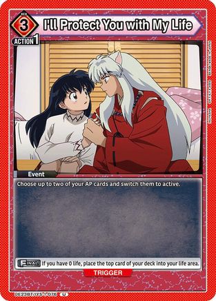 I'll Protect You with My Life (UE23BT/IYS-1-076) - UE23BT Inuyasha