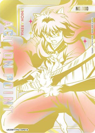 Action Point Card (AP01) (Serial Numbered) (UE23BT/IYS-1-AP01) - UE23BT Inuyasha Foil