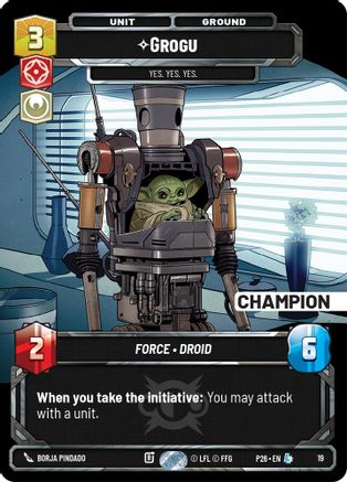 Grogu -  Yes. Yes. Yes. (Champion) (16) - Sector and Regional Promos Season 2 Foil