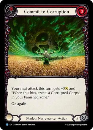 Commit to Corruption (AMA009) - Armory Deck: Malice