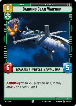 Banking Clan Warship (143/272) - Homeworlds