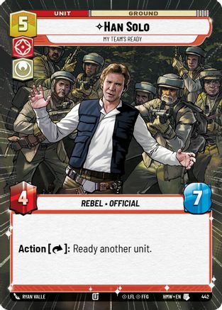 Han Solo - My Team's Ready (Hyperspace) (442) - Homeworlds