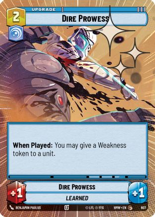 Dire Prowess (Hyperspace Foil) (607) - Homeworlds Foil