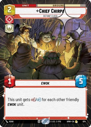 Chief Chirpa - Defiant Elder (Hyperspace Foil) (674) - Homeworlds Foil