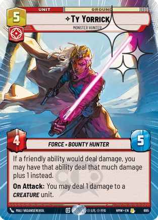 Ty Yorrick - Monster Hunter (Hyperspace Foil) (695) - Homeworlds Foil