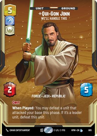 Qui-Gon Jinn - We'll Handle This (Prestige Foil) (885) - Homeworlds Foil
