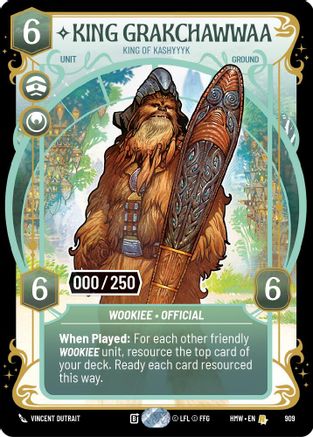 King Grakchawwaa - King of Kashyyyk (Serialized) (909) - Homeworlds Foil