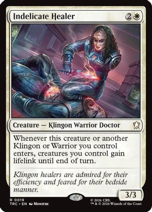 Indelicate Healer (Surge Foil) (TRC-019) - Commander: Star Trek Foil