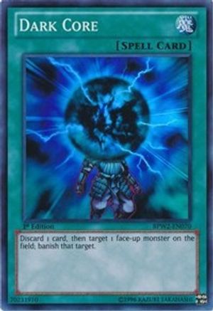 Dark Core (BPW2-EN070) - Battle Pack 2: War of the Giants Round 2 1st Edition