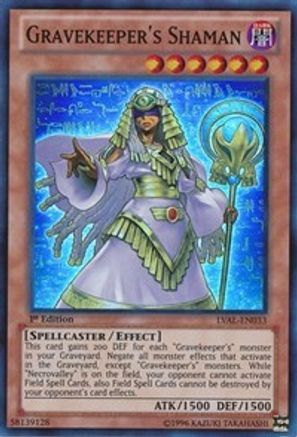 Gravekeeper's Shaman (LVAL-EN033) - Legacy of the Valiant Unlimited