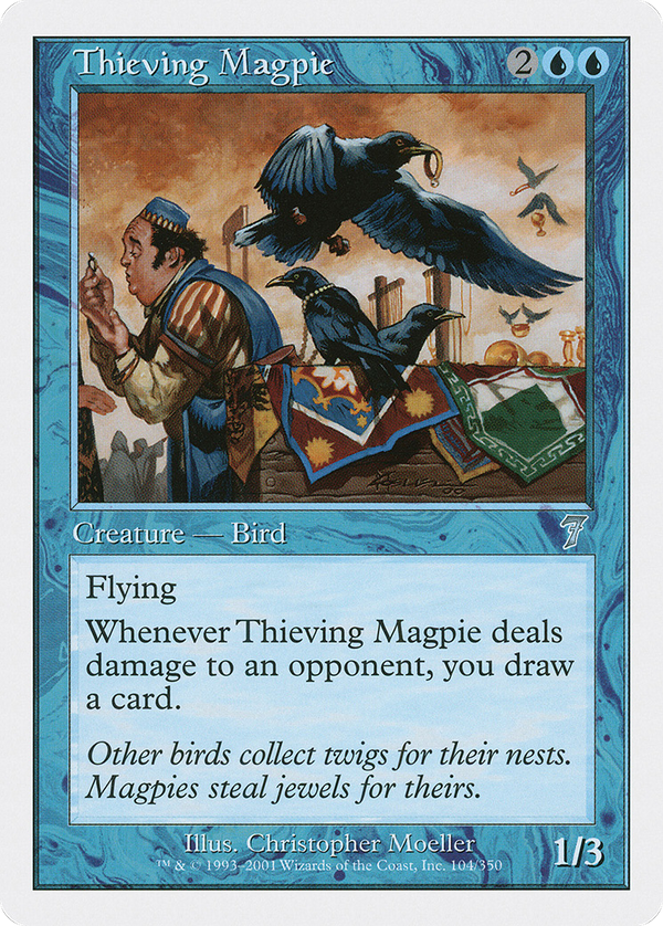 Thieving Magpie [Seventh Edition]