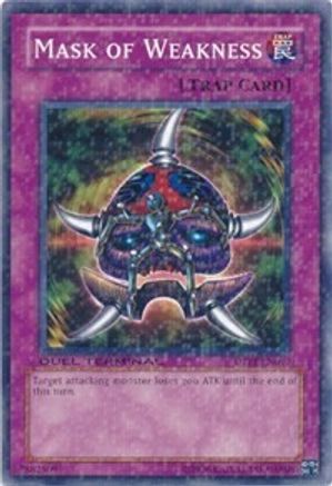 Mask of Weakness (DTP1-EN017) - Duel Terminal - Preview Limited