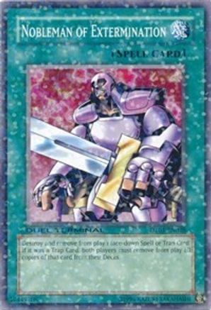 Nobleman of Extermination (DT01-EN038) - Duel Terminal 1 Limited