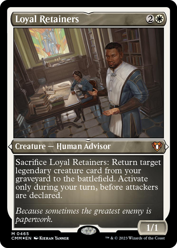 Loyal Retainers (Foil Etched) [Commander Masters]