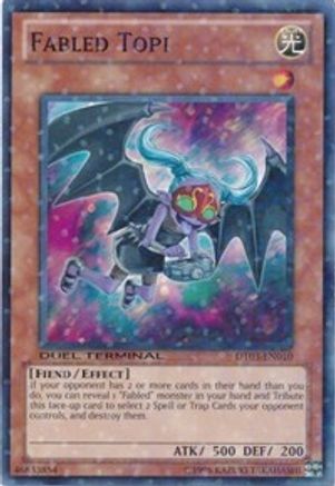 Fabled Topi (DT03-EN010) - Duel Terminal 3 Limited