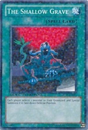 The Shallow Grave (DT03-EN091) - Duel Terminal 3 Limited