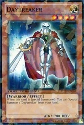 Daybreaker (DT07-EN003) - Duel Terminal 7 Limited