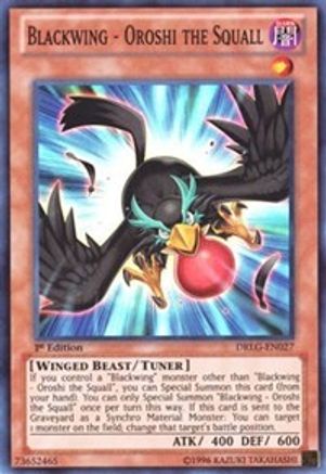 Blackwing - Oroshi the Squall (DRLG-EN027) - Dragons of Legend 1st Edition