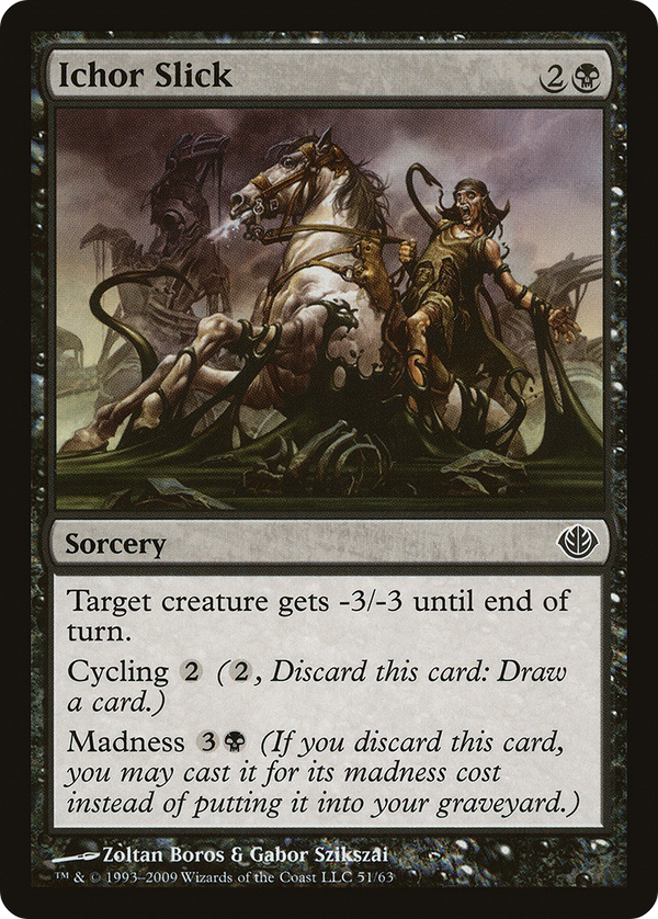 Ichor Slick [Duel Decks: Garruk vs. Liliana]